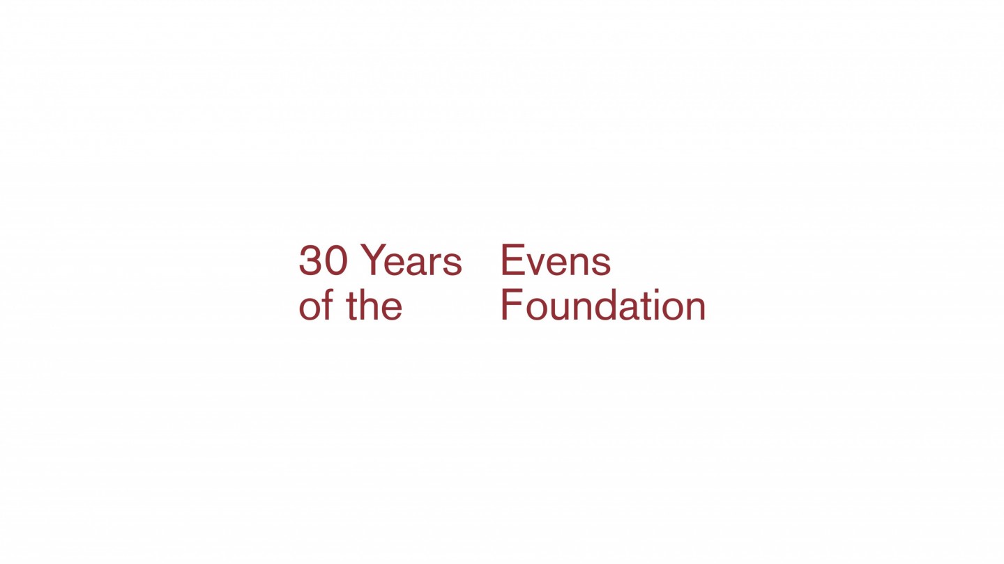 Film: 30 Years of the Evens Foundation